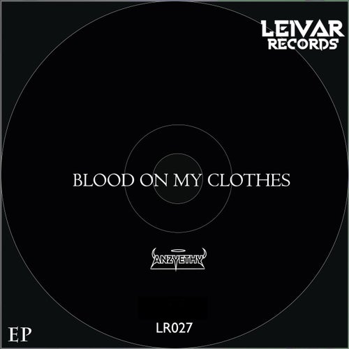 Blood On My Clothes EP