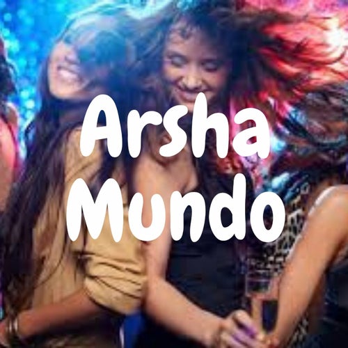 Arsha - Mundo