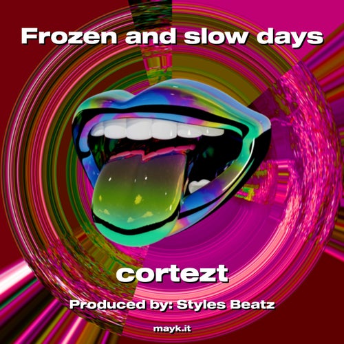 Frozen and slow days