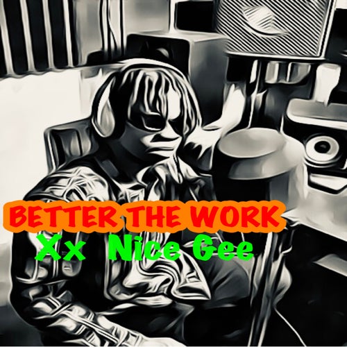 Better the Work