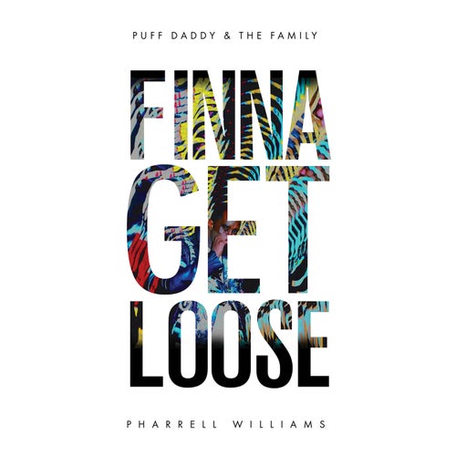 Finna Get Loose  (feat. Pharrell Williams)