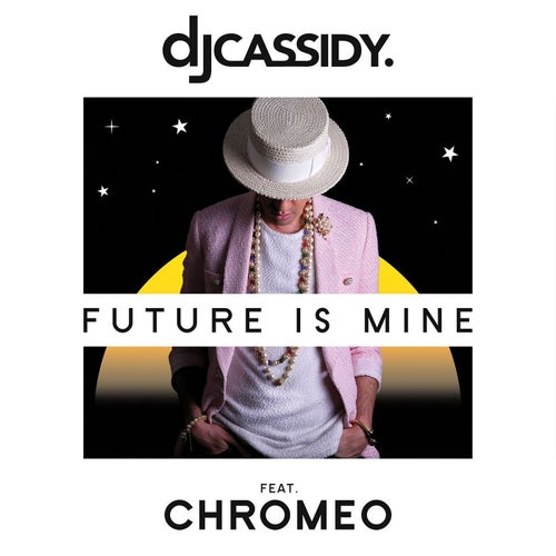 Future Is Mine (feat. Chromeo)