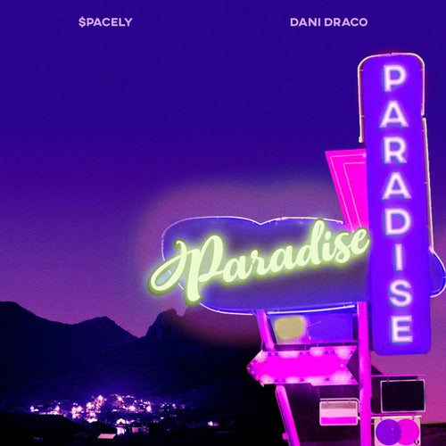 Paradise (feat. Dani Draco)