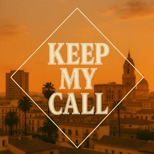 Keep My Call