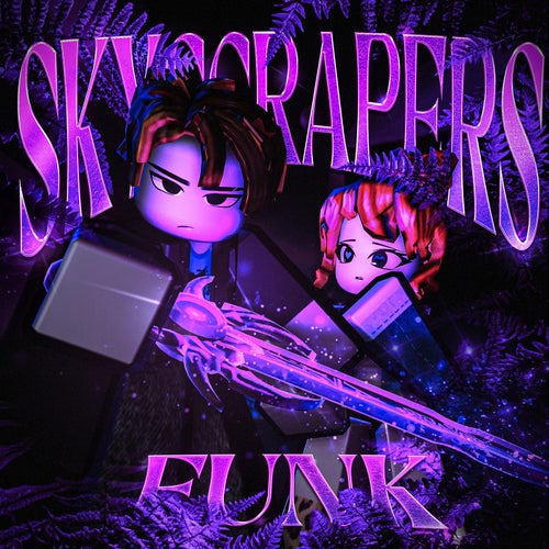 SKYSCRAPERS FUNK