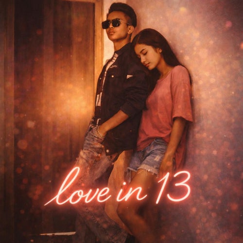 Love in 13