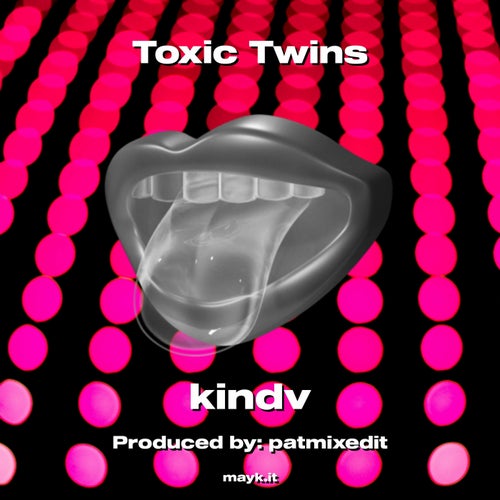 Toxic Twins