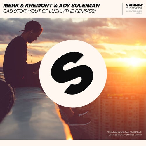 Sad Story (Out Of Luck) (The Remixes)
