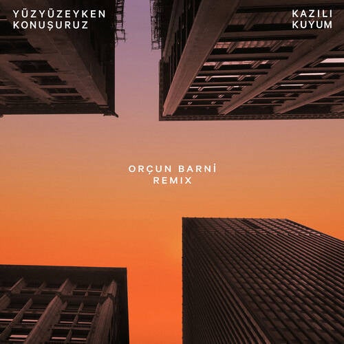 Kazılı Kuyum – Orçun Barni Remix