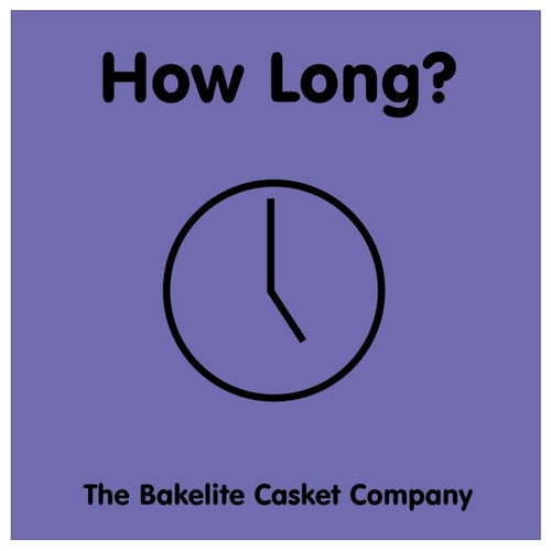 How Long?