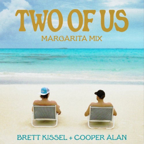 Two Of Us (Margarita Mix)