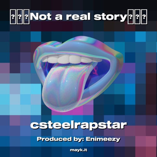 Not a real story