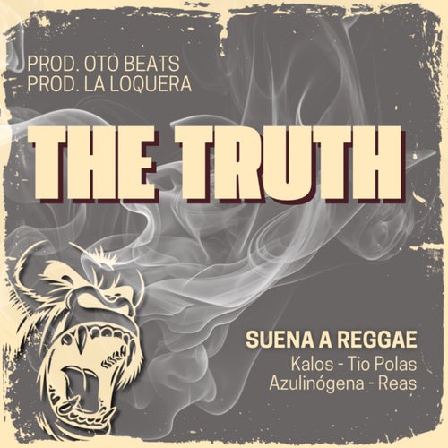 The Truth (Suena a Reggae), Vol.18