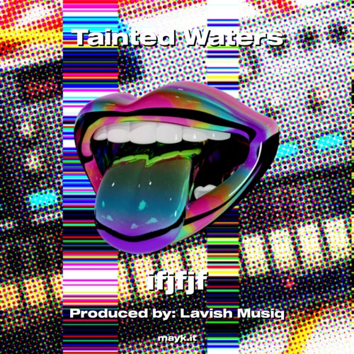 Tainted Waters