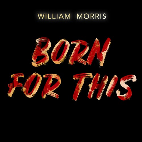 Born for This (William Morris Remix)