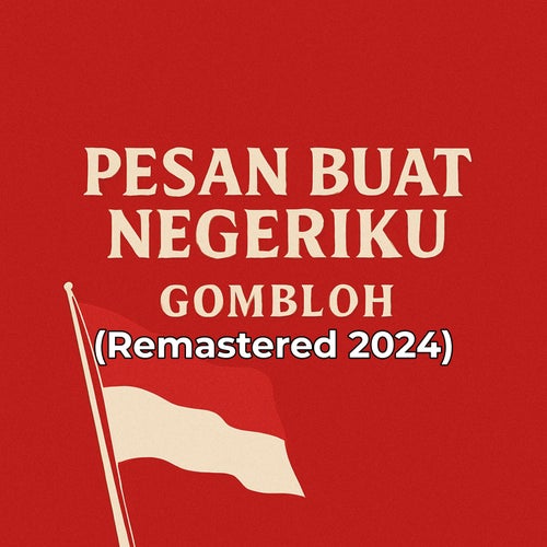 Pesan Buat Negeriku (Remastered 2024)