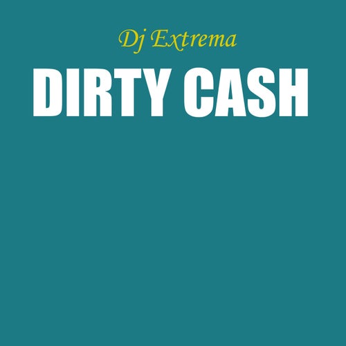 Dirty Cash