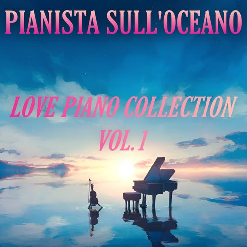 Love Piano Collection Summer