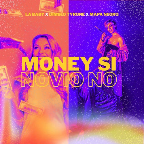 Money Si Novio No