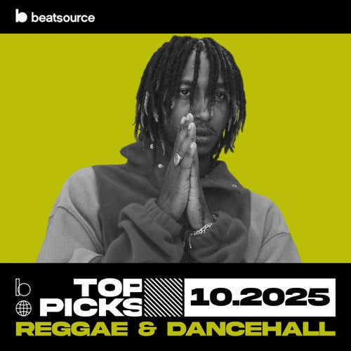 Reggae & Dancehall Top Picks October 2025 playlist