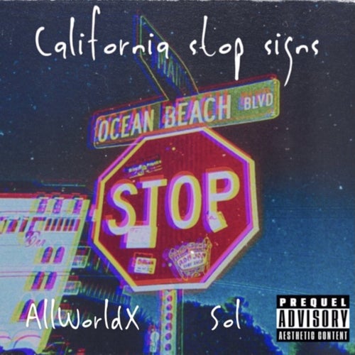 California Stop Signs (feat. Sol)