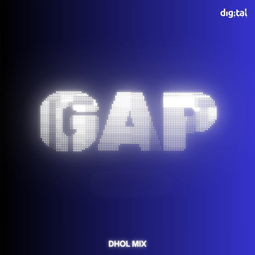 Gap (Dhol Mix)