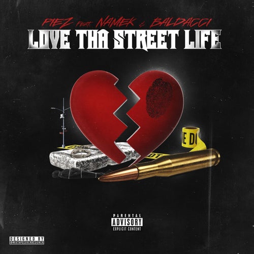 Love Tha Street Life (feat. Namek & Baldacci)