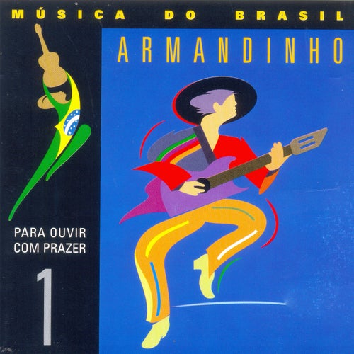 Música do Brasil (Para Ouvir Com Prazer): Vol. 1