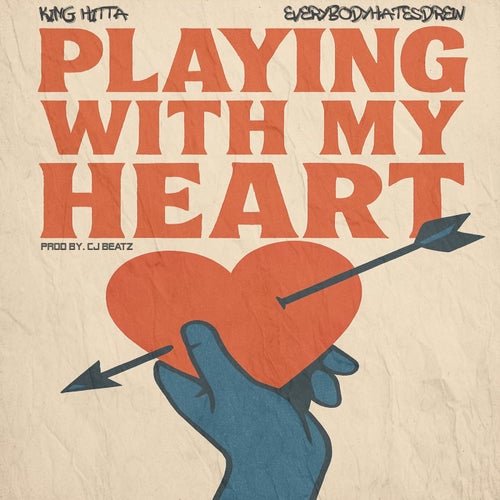 Playing With My Heart (feat. EVERYBODYHATESDREW)