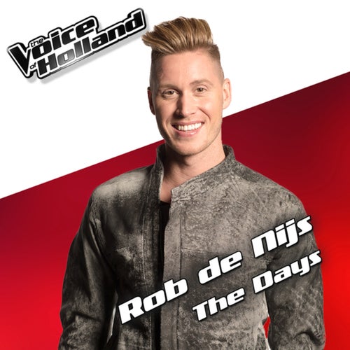 The Days (From The Voice Of Holland 5)