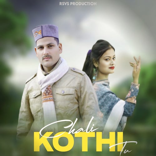 Chali Kothi Tu
