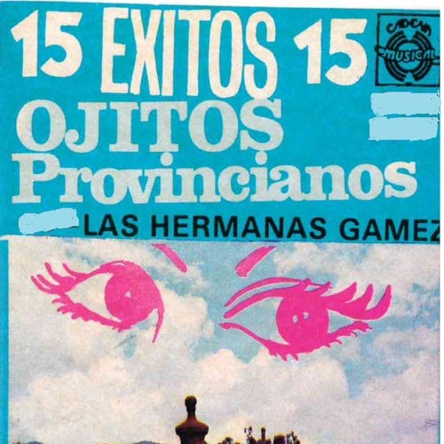 15 Ojitos Provincianos