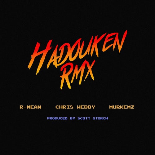 Hadouken RMX