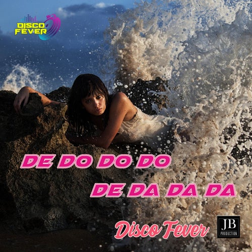 De Do Do Do ,De Da Da Da