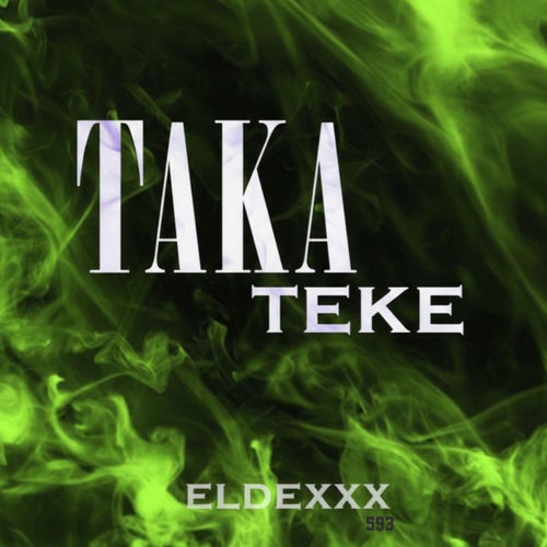 TAKA TEKE