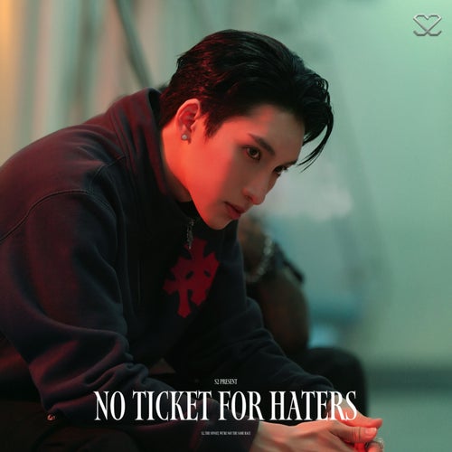 No Ticket For Haters