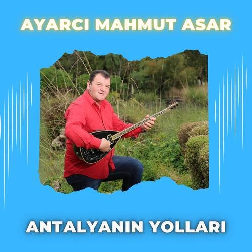 Antalyanın Yolları