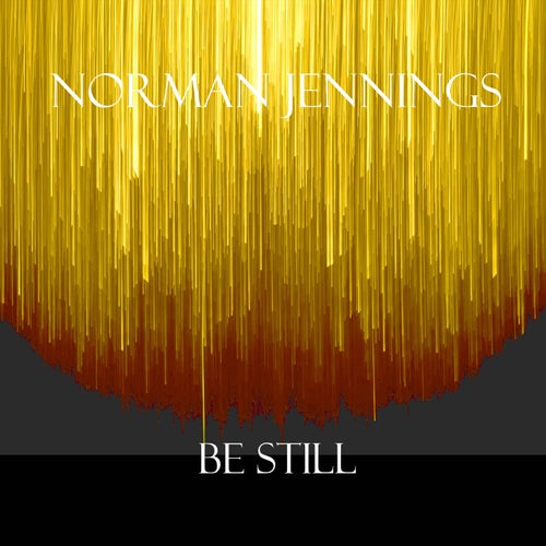 Be Still