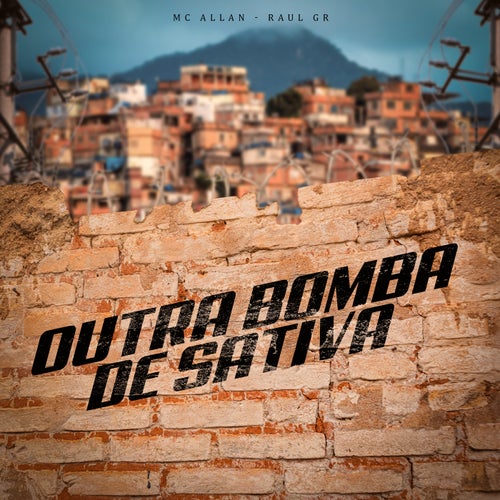 Outra Bomba de Sativa