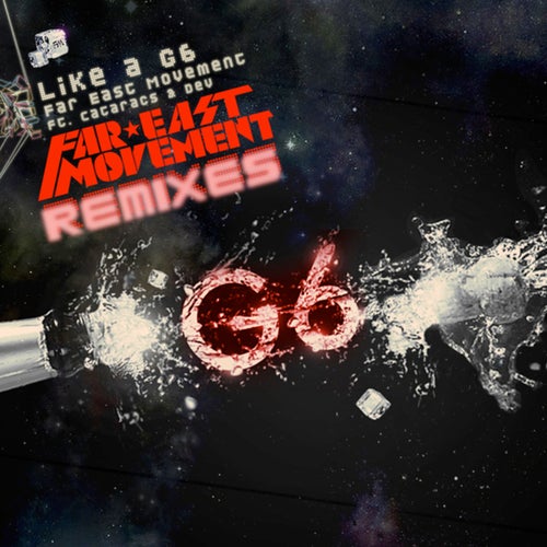 Like A G6 (Remixes)
