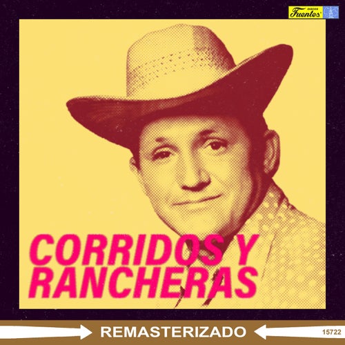 Corridos y Rancheras (2025 Remasterizado)