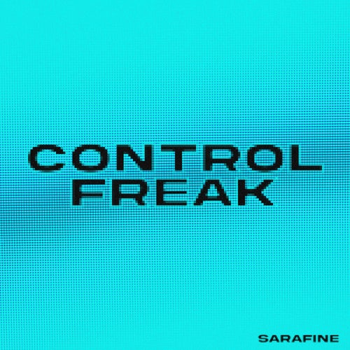 CONTROL FREAK