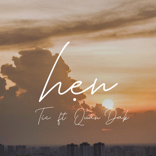 Hẹn (feat. Quân Dak)