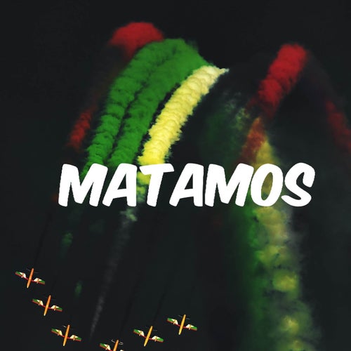 Matamos