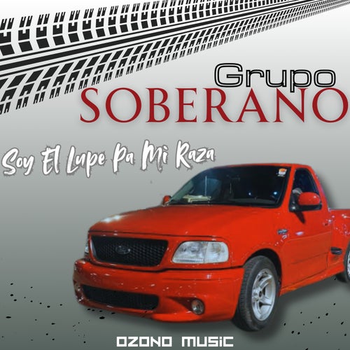 SOY EL LUPE PA MI RAZA