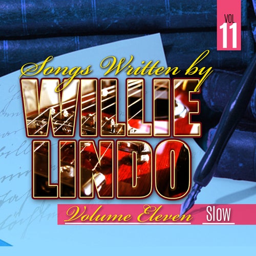 Songs Written By Willie Lindo Vol. 11 Slow (Part 1)