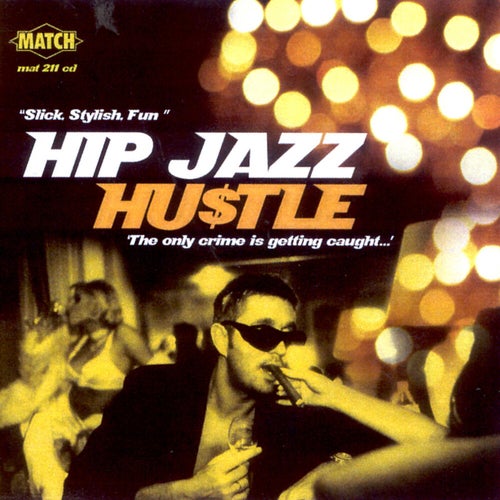 Hip Jazz Hustle