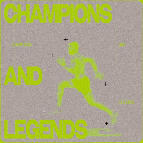 Champions and Legends