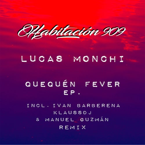 Quequén Fever