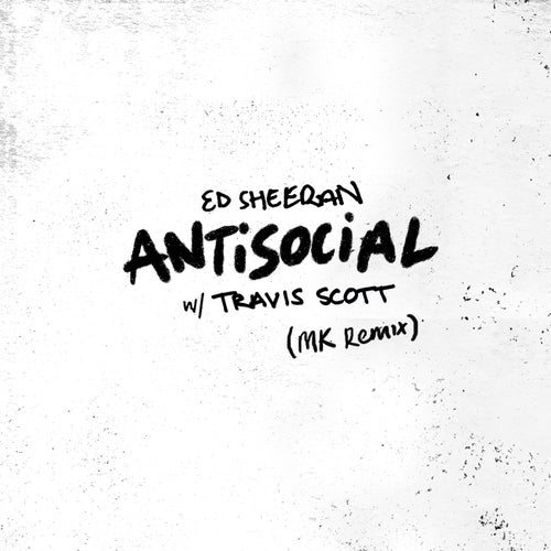 Antisocial (MK Remix)